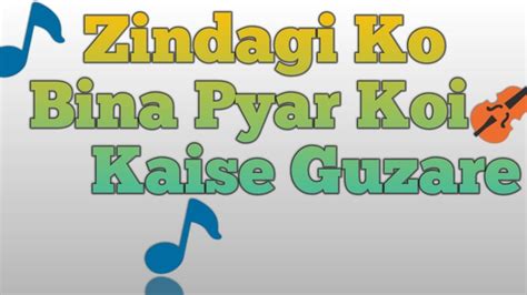Zindagi Ko Bina Pyar Koi Kaise Guzare Romantic Cover Song Kumar