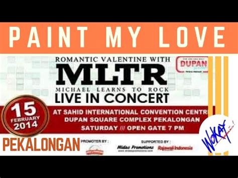 ★ this makes the music download process as comfortable as possible. Paint My Love Michael Learn To Rock MLTR Live Pekalongan ...