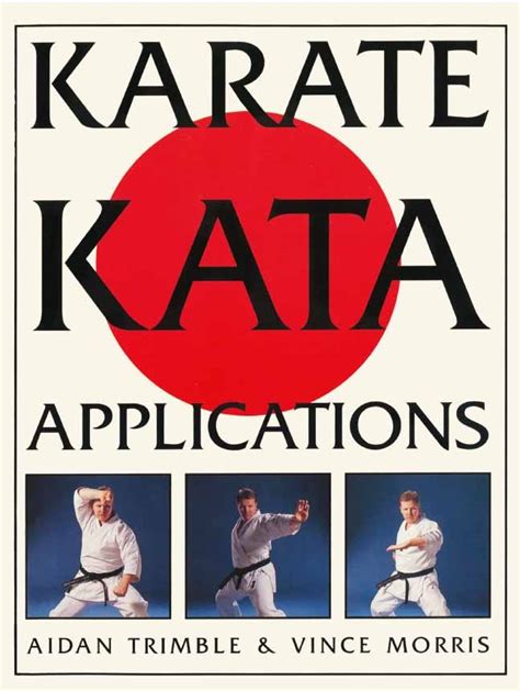 1 karate kata are executed as a specified series of a variety of moves, with stepping and turning, while attempting other buddhist symbols within karate include the term karate itself, the character. Karate Kata Applications by Vince Morris - Penguin Books Australia
