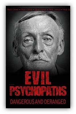 ► novels about psychopathy‎ (1 c, 17 p). Evil Psychopaths by Gordon Kerr — Reviews, Discussion ...