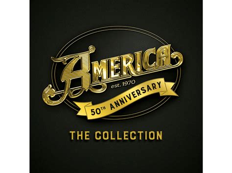 America 50th Anniversary The Collection Cd