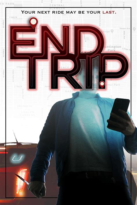 End Trip 2018 Poster 1 Trailer Addict