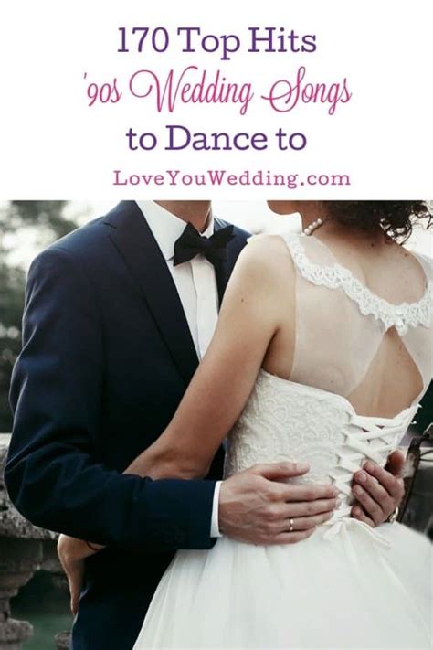 170 Best 90s Wedding Songs for a Meaningful Playlist