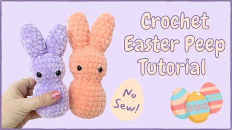 Quick Crochet Easter Peep Bunny Tutorial Free No Sew Amigurumi