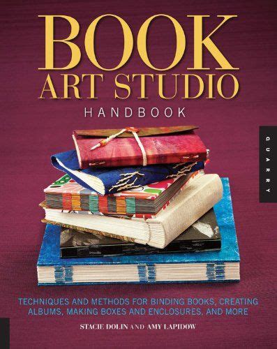 Bookbinding Techniques | Book Art Studio Handbook: Techniques and