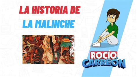 Historia De La Malinche Youtube