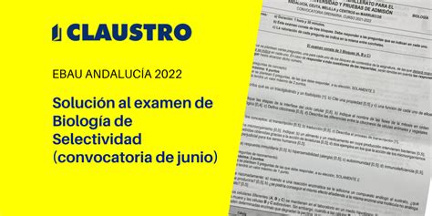 🔥 Selectividad 2022 Andalucía Solución Examen De Biología