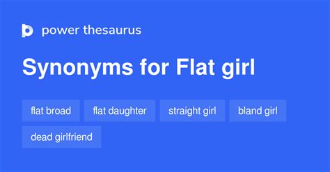 flat girl synonyms 52 words and phrases for flat girl