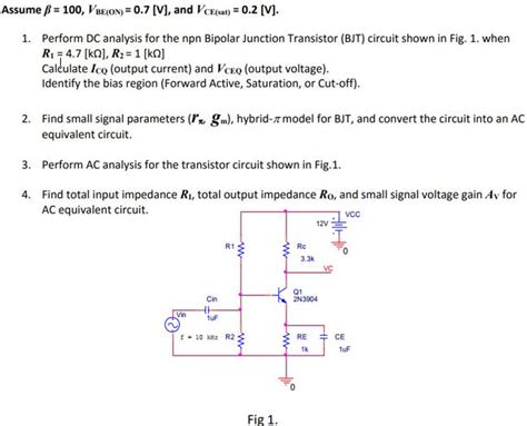 Solved Perform Dc Analysis For The Npn Bipolar Junction Transistor