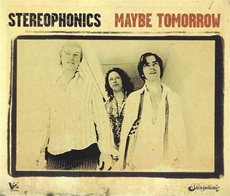Stereophonics Maybe Tomorrow Single Lyrics And Tracklist Genius