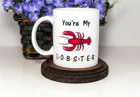 Youre My Lobster Valentines Day T Valentines Mug Friend Tv Show