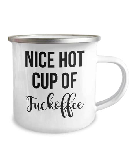 Nice Hot Cup Of Fuckoffee Funny Mug For Him Her Rude Office Etsy