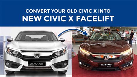 Kereta sport sedan yang popular di malaysia. How to Convert Your Old Civic X into Honda Civic 2019 ...