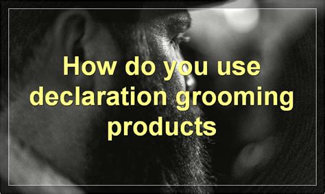 Declaration Grooming The Dos And Donts Professional Beard Trimmer