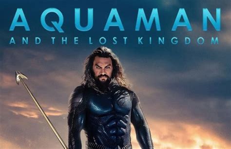 Aquaman And The Lost Kingdom 2023 Movie Trailer Release Date Jason