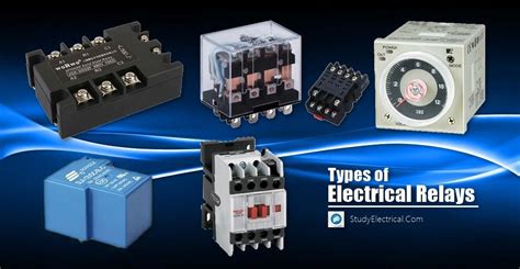 Electrical Relay Types Different Types Of Relays Electrical