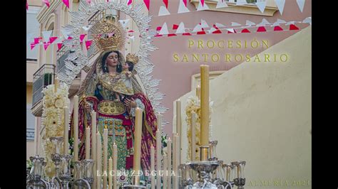 4k ProcesiÓn De La Virgen Del Rosario AlmerÍa 2021 Youtube