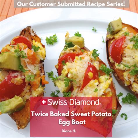 Twice Baked Sweet Potato Egg Boat Swiss Diamond Recipes