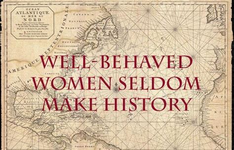 Well Behaved Women Seldom Make History Lesson Plan Pbs Learningmedia