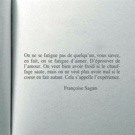 Sourced quotations by the french author françoise sagan (1935 — 2004) about love, people and life. Françoise Sagan | QUOTES | Pinterest | Thoughts, Poem and Truths