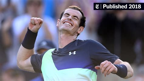 Andy Murray Gains His First Win In Nearly A Year The New York Times