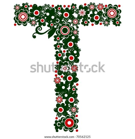 Floral Abc Decorative Letter T Isolated Stock Illustration 70562125