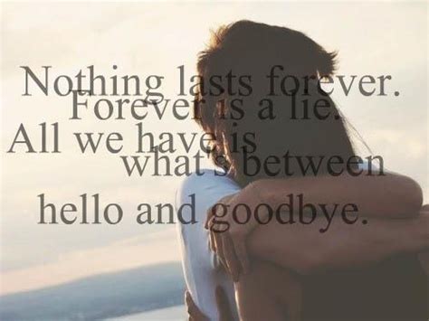Nothing Lasts Forever Collection Of Inspiring Quotes Sayings Images