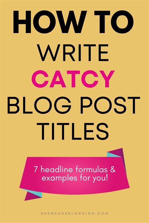 Simple Formulas To Write Catchy Blog Posts Titles Blog Post Titles Blog Tips Writing