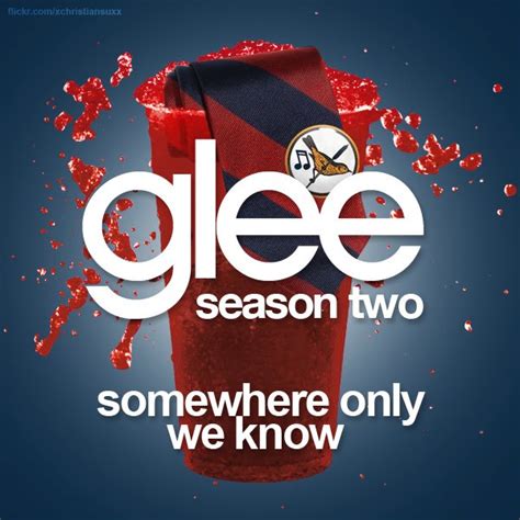Somewhere only we know pro. Glee Cast - Somewhere Only We Know Lyrics | Melon Lyrics ...