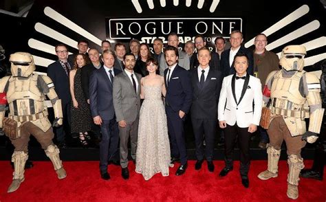 The Cast And Crew Of “rogue One A Star Wars Story” Rogue One Premier