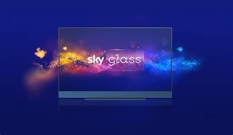 Sky Glass I Primi Tv Targati Sky In Italia Nel 2022
