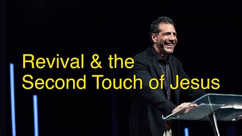 Revival And The Second Touch Of Jesus 1030am Youtube
