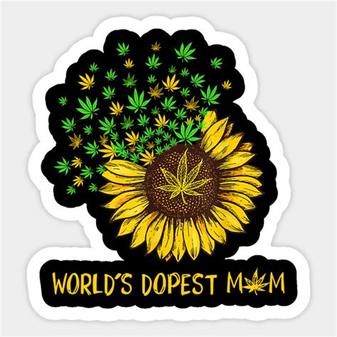 Worlds Dopest Mom Sunflower Weed Shirt Worlds Dopest Mom Sunflower
