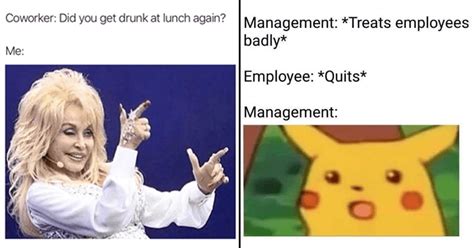 30 Work Memes For When Youre Overworked And Overtired