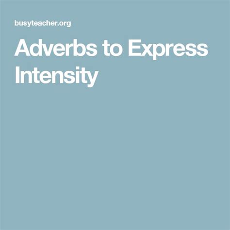 Thus, it signifies its importance in the field of english language. Adverbs to Express Intensity | Adverbs, Teaching, Student