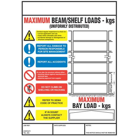 Weight Load Notice For Shelf And Pallet Racking 356mm X 254mm