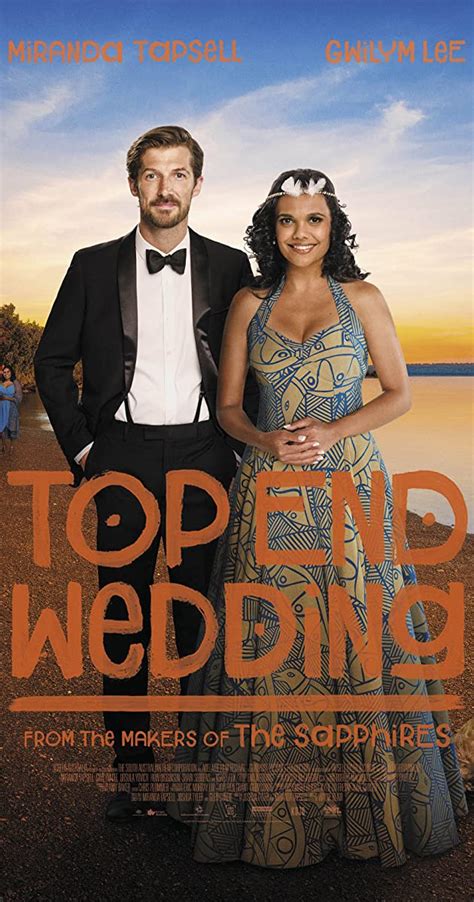 (you can read our take on superbad or pineapple express for a quick reference.) only in this case a gaggle of lowball hollywood comedians and recognizable entertainment pretty people—from james franco and seth rogen to. Top End Wedding (2019) - IMDb