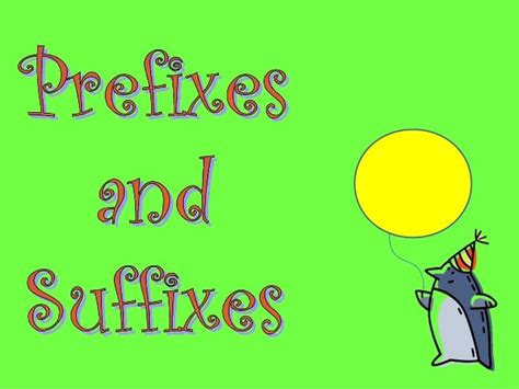 Ppt Prefixes And Suffixes Powerpoint Presentation Free Download Id Images