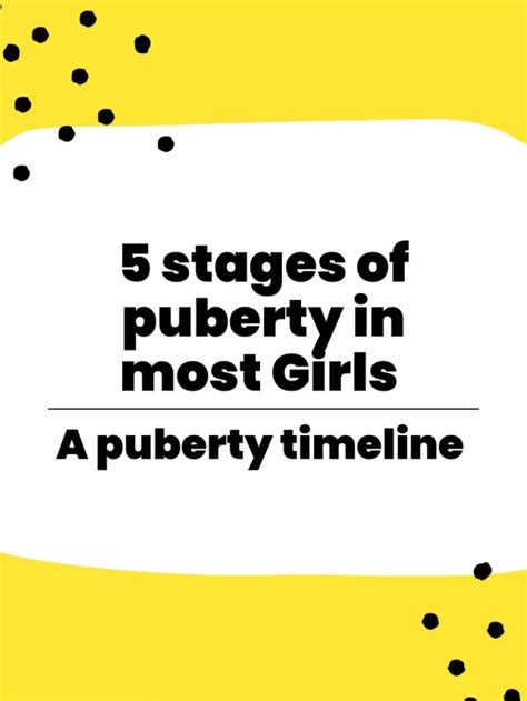 5 Stages Of Puberty In Most Girls Amazing Me
