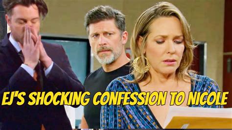OMG! Finally, EJ's shocking confession to Nicole Days of our lives