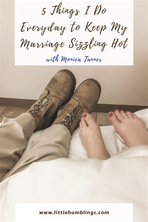 5 Things I Do Everyday To Keep My Marriage Sizzling Hot Little