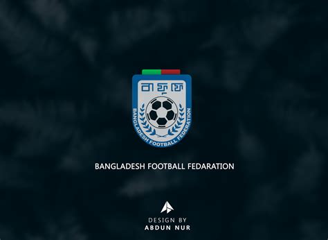 I Make New Logo For Bangladesh Football Federation By Md Abdun Nur On