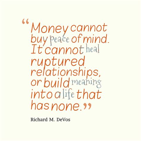 There are aspects of your life, yourself, relationships, and encounters that forever will be priceless. Download high resolution quotes picture maker from Richard ...