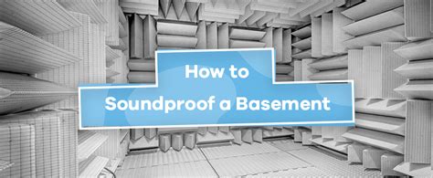 How To Soundproof Unfinished Basement Ceiling Openbasement
