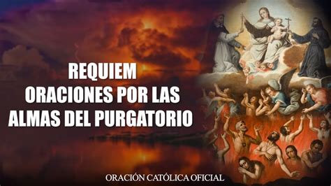 Requiem Oraci N De Los Requiem Por Las Benditas Almas Del