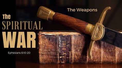 The Spiritual War Part 3 The Weapons Living Faith Church Marmet