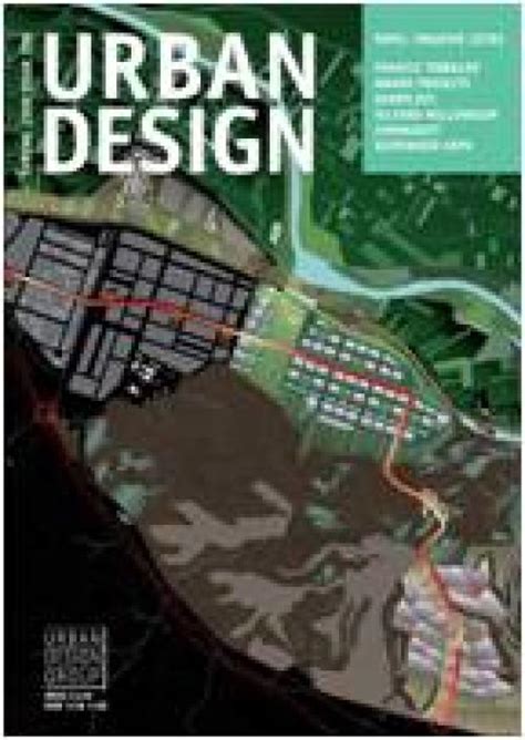 Urban Design 106 Spring 2008 Urban Design Journal Issue Urban