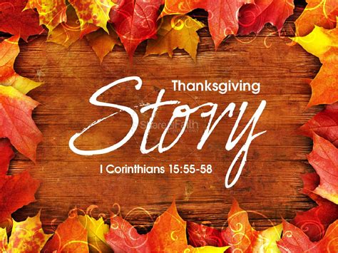 Thanksgiving Story Sermon Presentation Fall Thanksgiving Powerpoints