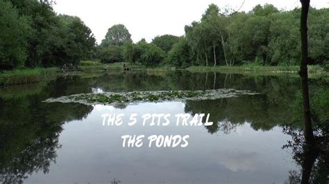 The 5 Pits Trail The Ponds In Tibshelf Derbyshire Youtube