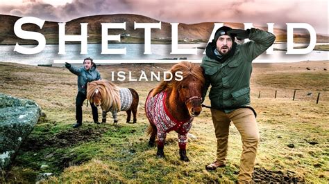 The Shetland Islands The Unbelievable Hidden Treasure Of Scotland